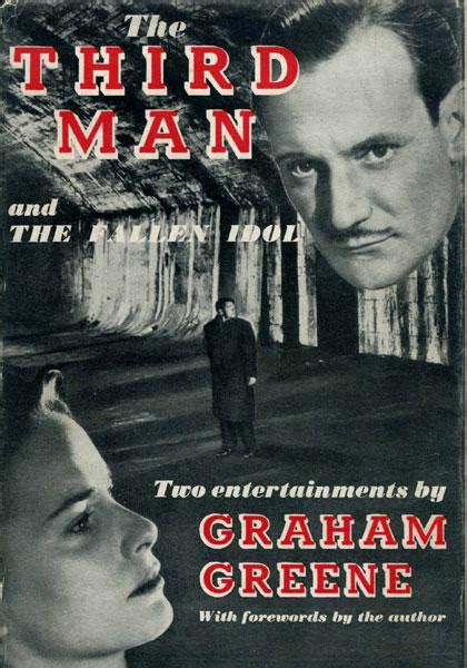 THE THIRD MAN AND THE FALLEN IDOL. par GREENE, GRAHAM.: (1950) First ...