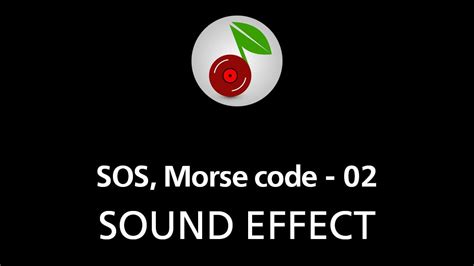 🎧 SOS, Morse code - 02, SOUND EFFECT - YouTube