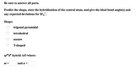 Solved Ideal bond angle(s): (Select one or more: 45 deg, 90 | Chegg.com