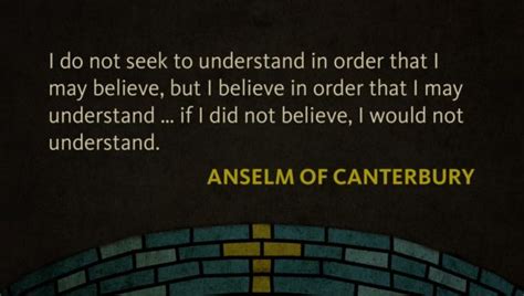 Anselm of Canterbury Quotes. QuotesGram