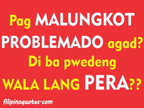 Tagalog Funny Quotes About Life. QuotesGram