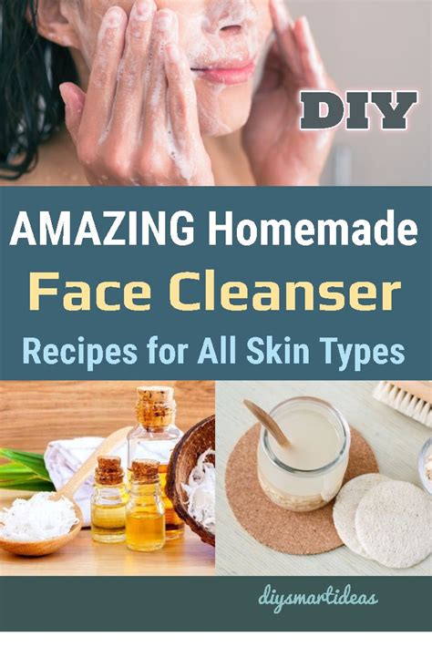 Amazing Homemade Face Cleanser Recipes You Can Easily Make at Home | Homemade face cleanser ...