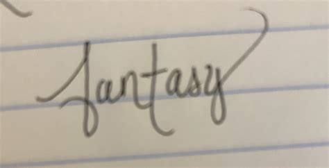 Fantasy. : r/Handwriting