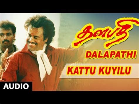 Thalapathi Movie Songs | Kattu Kuyilu Song | Rajanikanth,Mammootty ...