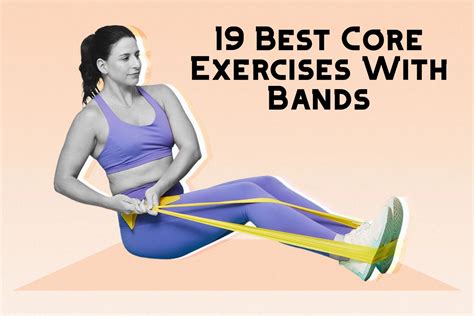 19 Best Core Exercises With Bands - Elevate Your Fitness