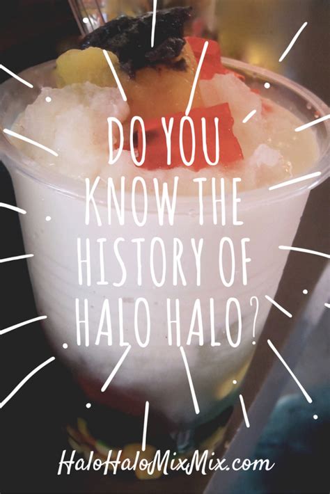 Do You Know the History of Halo-Halo? - Halo-Halo, Mix-Mix