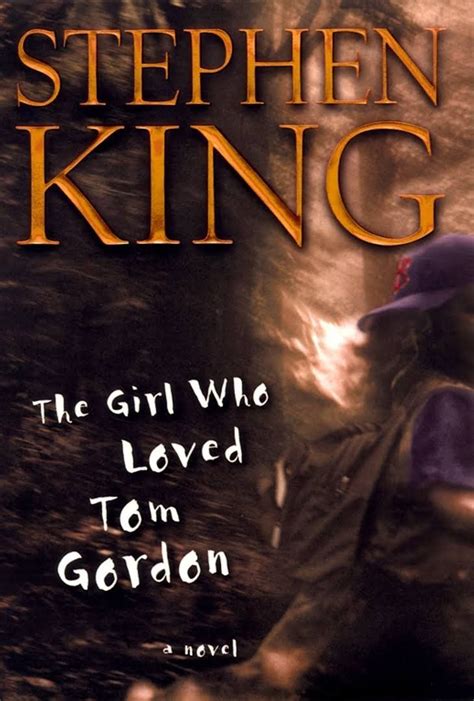 The Girl Who Loved Tom Gordon by Stephen King | Stephen king books, Stephen king, Horror books