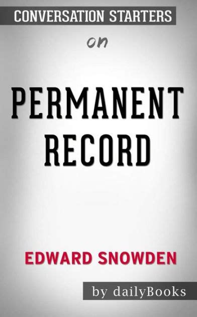 Permanent Record by Edward Snowden: Conversation Starters by dailyBooks ...