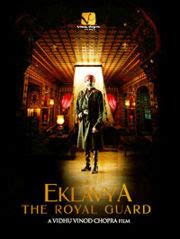 Bollywood Film Critic ™: “Eklavya- The Royal Guard” – Story of Rightful Reasoning!