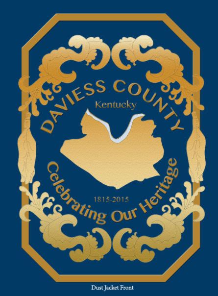 Daviess County, Kentucky: Celebrating Our Heritage 1815-2015 – M. T. Publishing Company Inc.