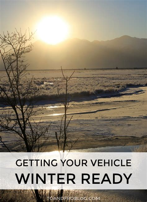 Getting Your Vehicle Winter Ready | To & Fro