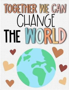 "Together We Can Change the World" Classroom Poster by TeachingAndWingingIt