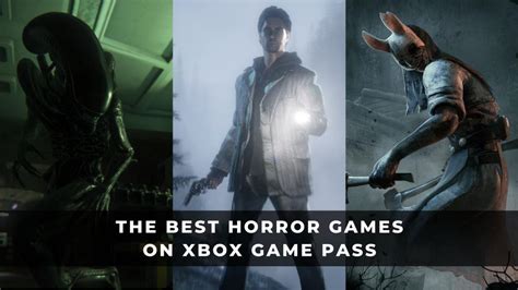 Best Horror Games On Xbox Game Pass Flash Sales | cityofclovis.org