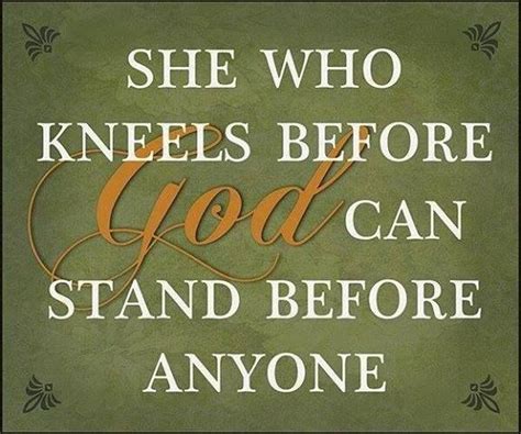 If You Kneel Before God Quotes - ShortQuotes.cc