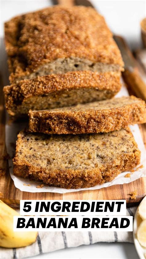 5 INGREDIENT BANANA BREAD | Vegan desserts, Vegan banana bread recipe ...