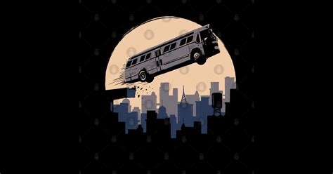 Speed Movie - Bus Jump - Speed - Posters and Art Prints | TeePublic