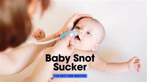 Top 5 Picks for Best Baby Snot Sucker of 2023