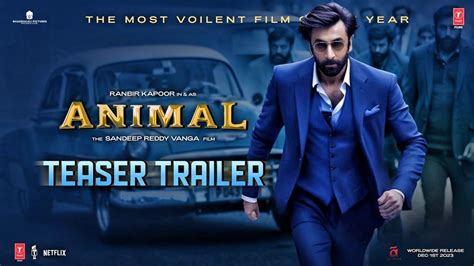 ANIMAL Teaser Trailer | Ranbir Kapoor, Anil Kapoor, Bobby D, Rashmika ...