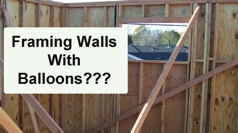 What is Balloon Wall Framing? – Home Building Construction Methods ...