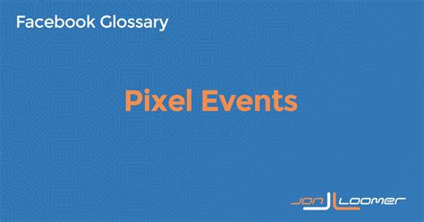 Pixel Events - Jon Loomer Digital