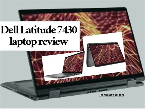 Dell Latitude 7430 laptop review - Tech Review 4u