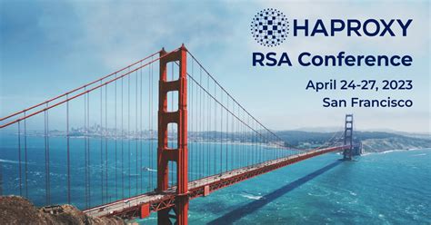 [Conference] RSA Conference 2023 - HAProxy Technologies