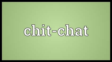 Chit-chat Meaning - YouTube