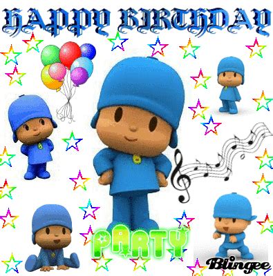 happy birthday from pocoyo Picture #106330941 | Blingee.com