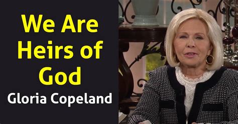 Gloria Copeland (August-05-2019) Sermon: We Are Heirs of God