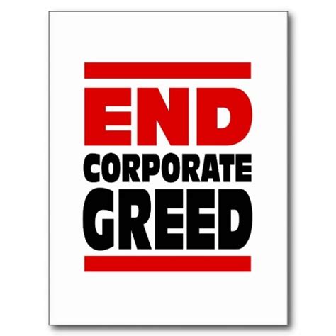 Corporate Greed Quotes. QuotesGram