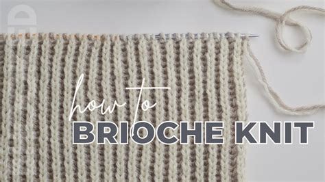 Brioche Knitting for Beginners - Two Color Brioche Stitch - YouTube