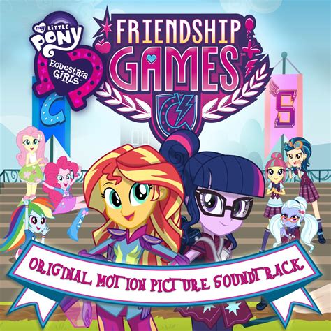 ‎Equestria Girls: The Friendship Games (Original Motion Picture ...