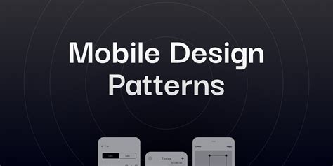 Mobile Design Patterns | Figma