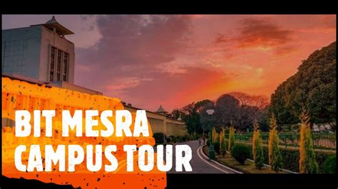 BIT MESRA CAMPUS TOUR - YouTube