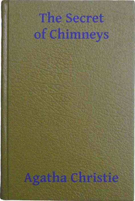 The Secret of Chimneys by Agatha Christie | BookFusion