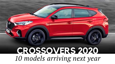 10 Upcoming Crossovers And Compact SUVs Of 2020 Guide To Latest Models ...