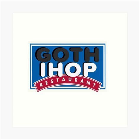 Goth Ihop Art Prints | Redbubble