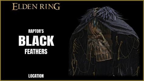 Elden Ring | Raptor's Black Feathers Armor Location - YouTube