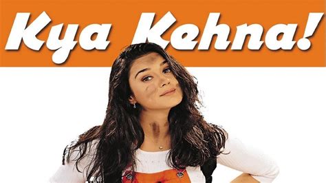 Watch Kya Kehna Full Movie Online For Free In HD