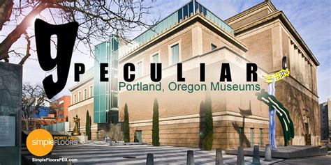 9 Peculiar Museums To Visit In Portland, Oregon