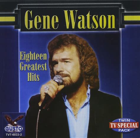 18 Greatest Hits - Gene Watson: Amazon.de: Musik