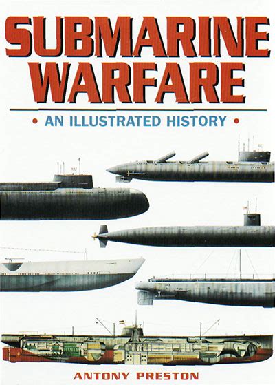 Submarine Warfare. An Illustrated History » Giant Archive of ...