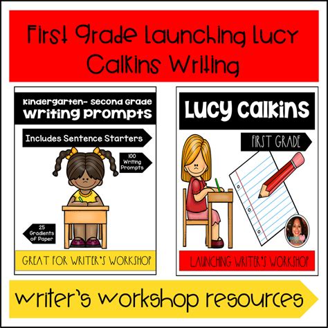 Launching Lucy Calkins Writer's Workshop and Writing Prompts- First ...