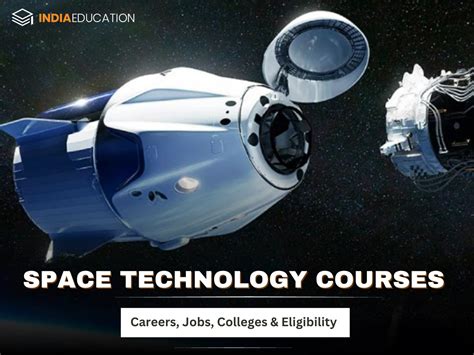 Best Space Technology Courses: Fees, Colleges & Careers in 2023