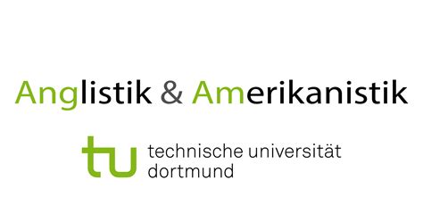 Anglistik & Amerikanistik - Anglistik - TU Dortmund