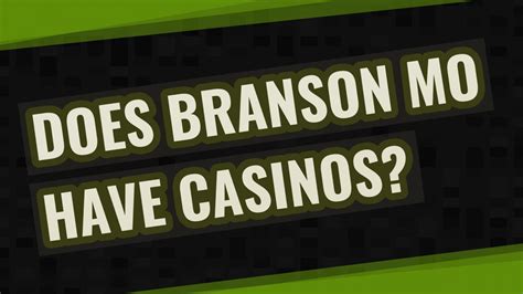 Does Branson MO have casinos? - YouTube