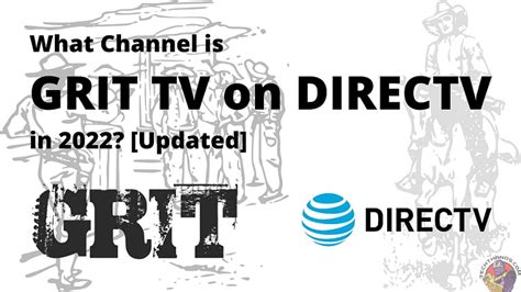 What Channel is GRIT TV on DIRECTV in 2022? [Updated] - Tech Thanos