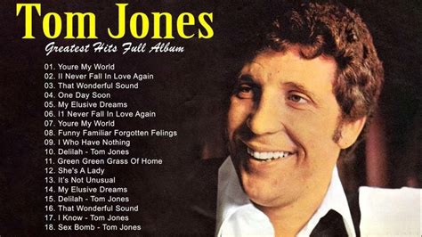 Best Of Tom Jones Songs 🎤 Tom Jones Greatest Hits Full Album in 2023 | Tom jones songs, Got ...