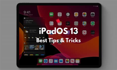 The Best iPadOS Tips and Tricks