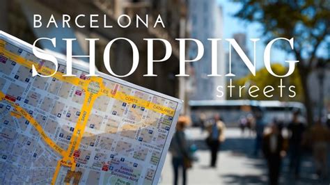 Barcelona 2017 - Best Barcelona shopping streets